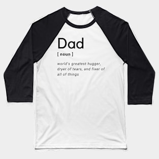 Dad Definition color 2 Baseball T-Shirt